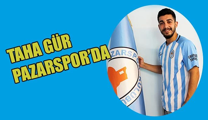 Taha Gür: Pazarspor ’da