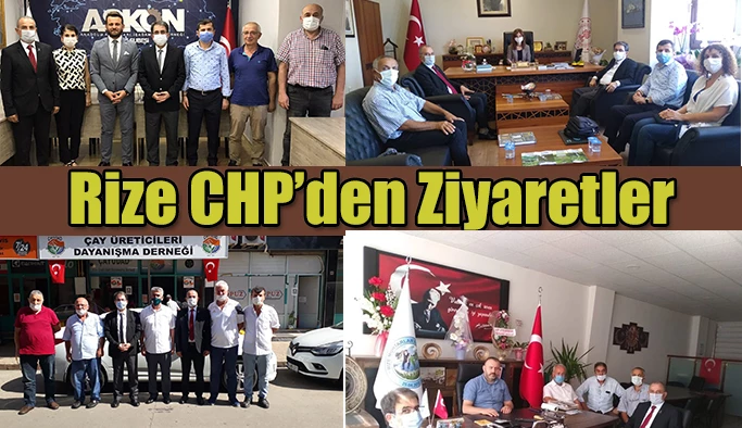 CHP il Örgütü Ziyaretlerine Rize’de Devam Etti