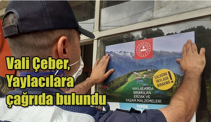 Yaylacılara Bilgilendirme Afişleri asıldı