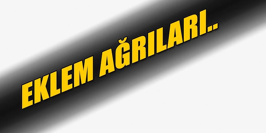 HER EKLEM AĞRISI KORONA BELİRTİSİ DEĞİLDİR !