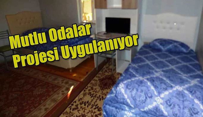 KÜÇÜK DOKUNUŞLARLA, MUTLU ODALAR" PROJESİ