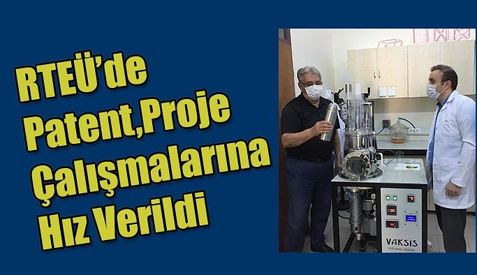 Patent ve Proje Çalışmalarına Hız Verildi