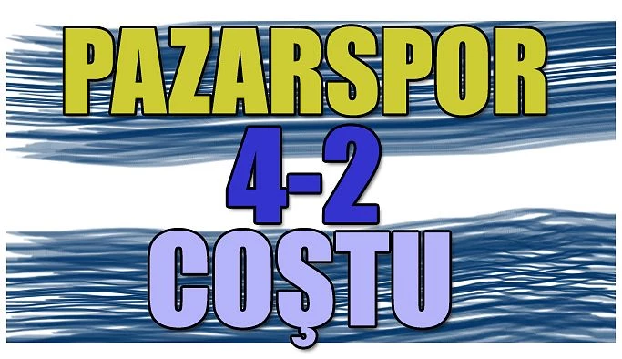 Pazarspor Coştu 4-2