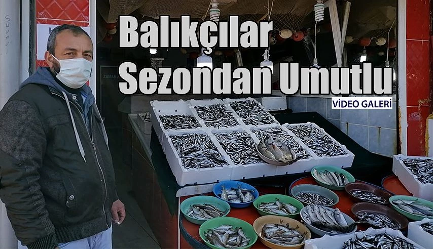 Balıkçılar Sezona Umutla Bakıyor