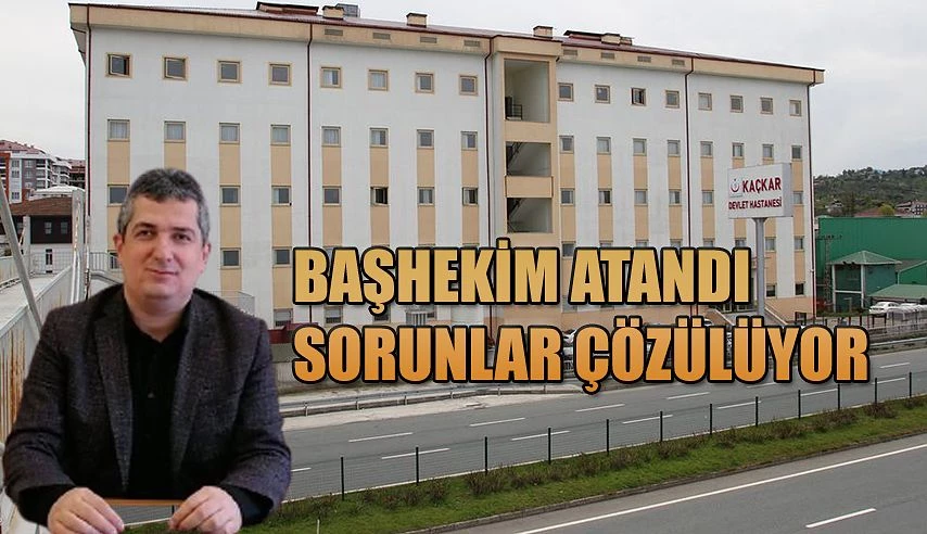 Kaçkar Devlet Hastanemiz Güçleniyor