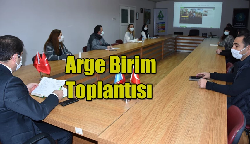 AR-GE BİRİMİ PROJE DEĞERLENDİRME TOPLANTISI YAPILDI