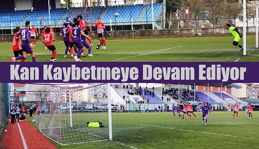 KAN KAYBETMEYE DEVAM EDİYOR