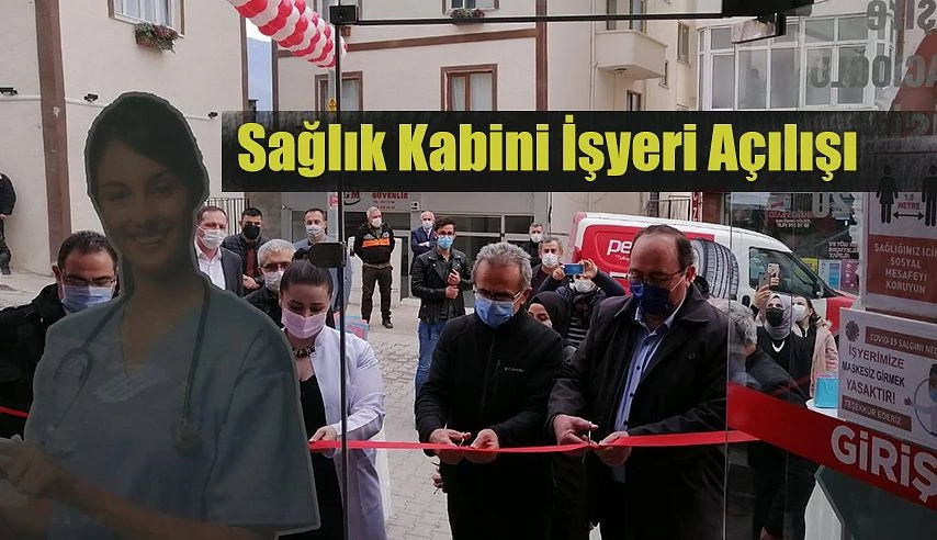 ÖZEL YUNUS SAĞLIK KABİNİ İŞ YERİ AÇILIŞI