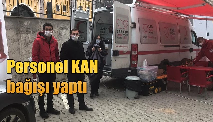 PERSONELDEN KAN BAĞIŞI