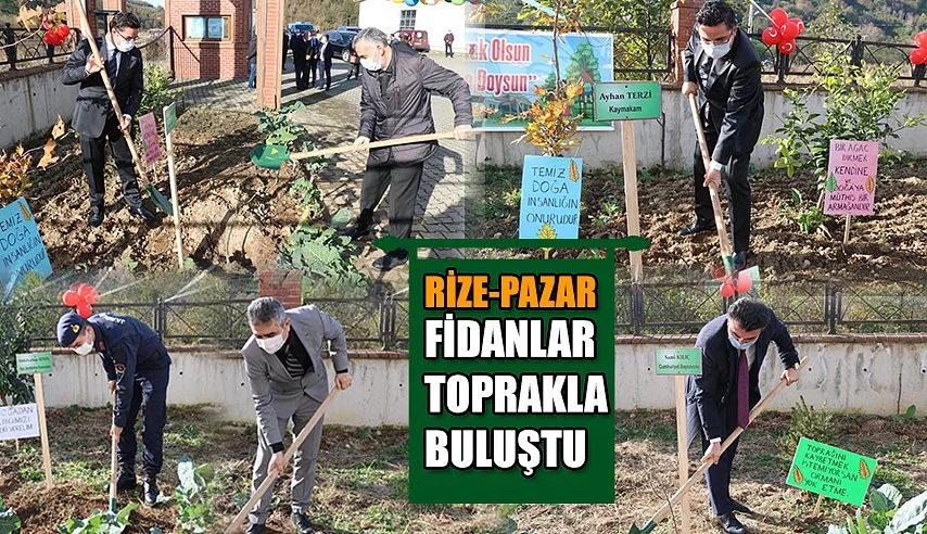 Rize’de Fidanlar Toprakla Buluştu