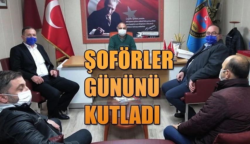 ŞOFÖR ESNAFINA ZİYARET