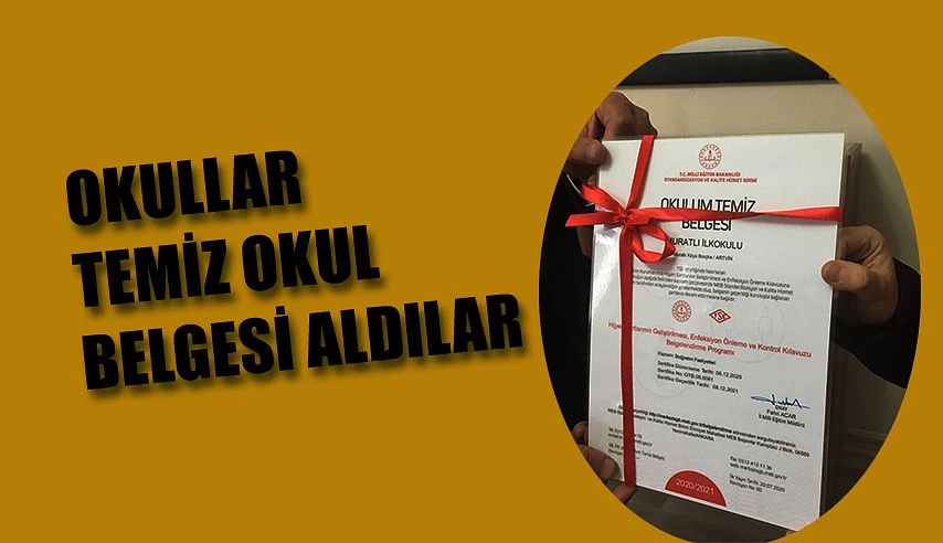 TEMİZ OKUL" BELGELERİNİ ALMAYA HAK KAZANDI.
