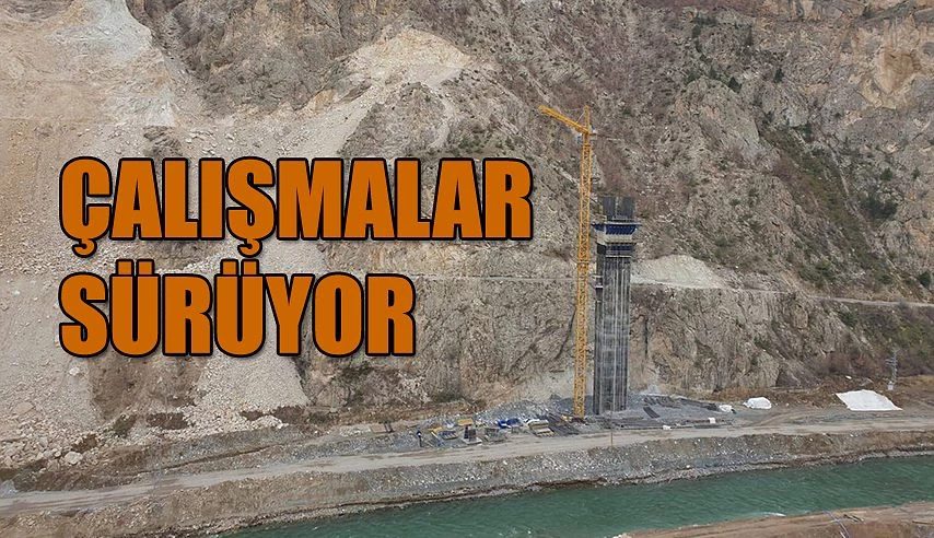 ÇALIŞMALAR SÜRÜYOR