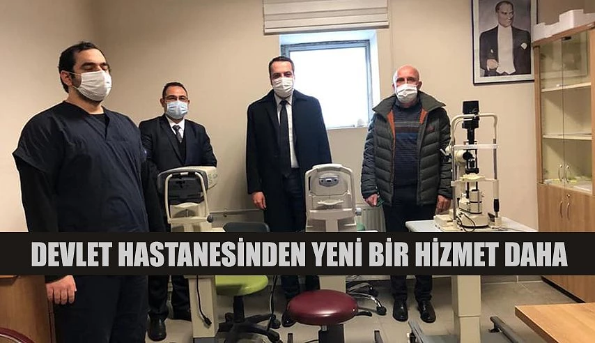 DEVLET HASTANESİNDEN BİR HİZMET DAHA