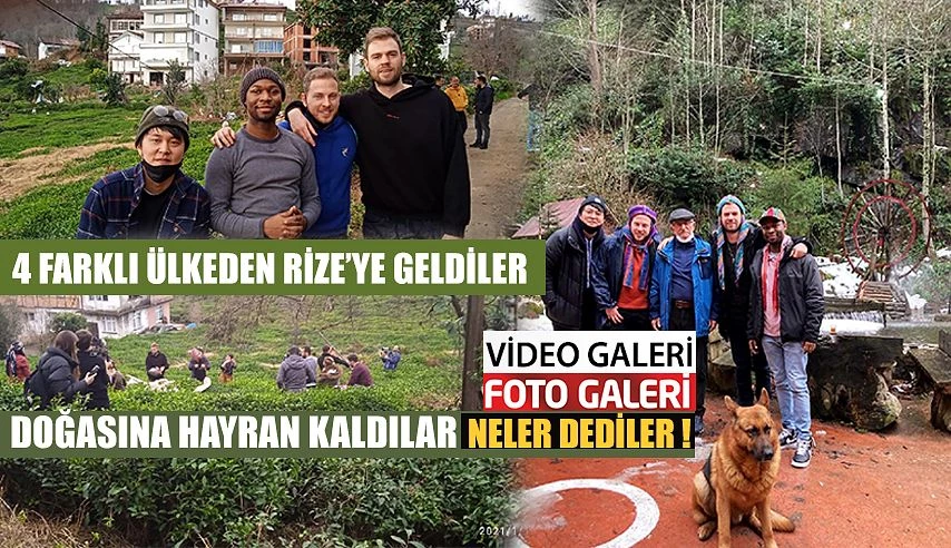 Dört Farklı Ülkeden tanıtım Filmi için Rize’ye geldiler