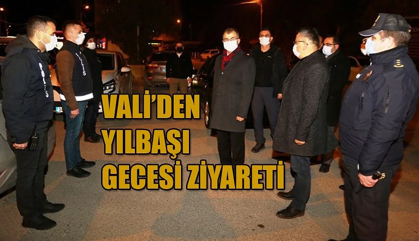 GÜVENLİK GÜÇLERİNE YILBAŞI ZİYARETİ