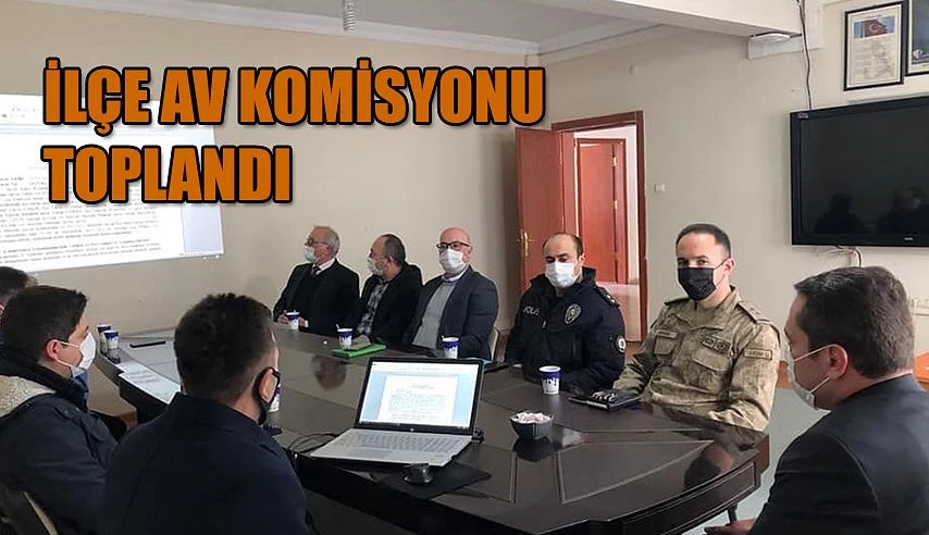 İLÇE AV KOMİSYONU TOPLANDI