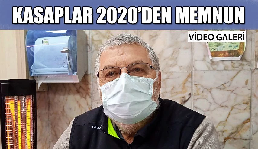 Kasaplar 2020’den Memnun,2021’den umutlu