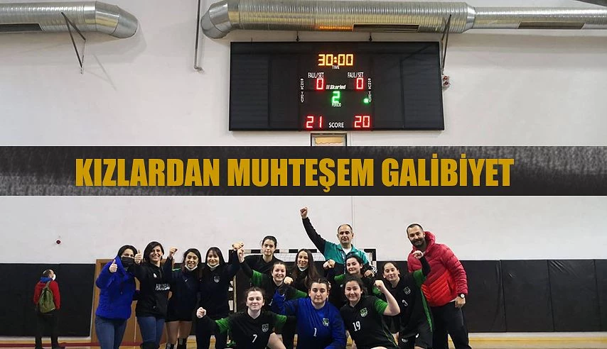 KIZLARDAN MUHTEŞEM GALİBİYET