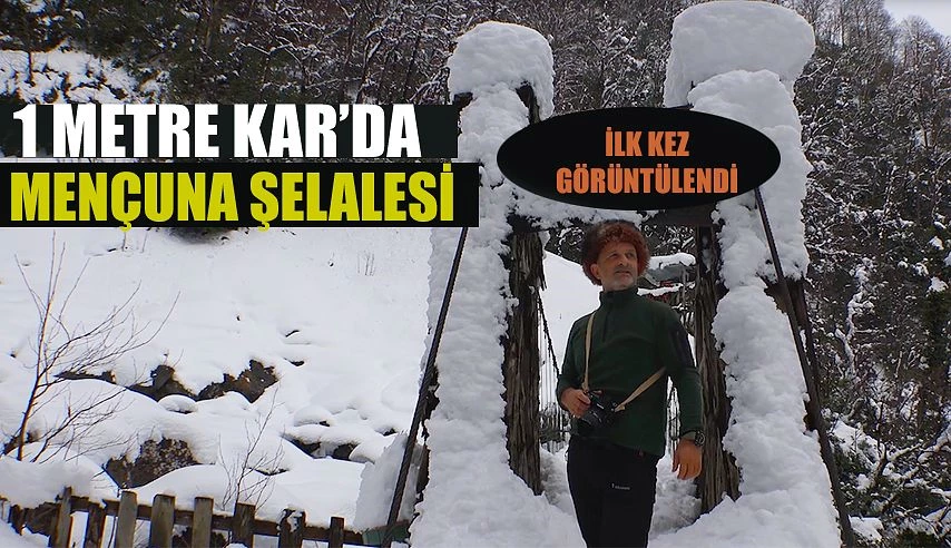 Mençuna Şelalesi Kışın Bir Başka Güzel