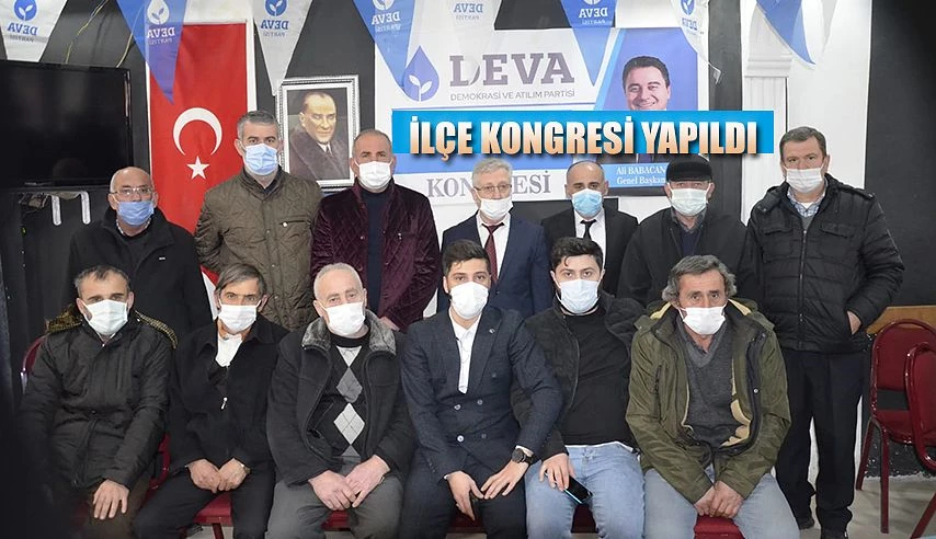 DEVA PARTİSİ İLÇE KONGRELERİ DEVAM EDİYOR.