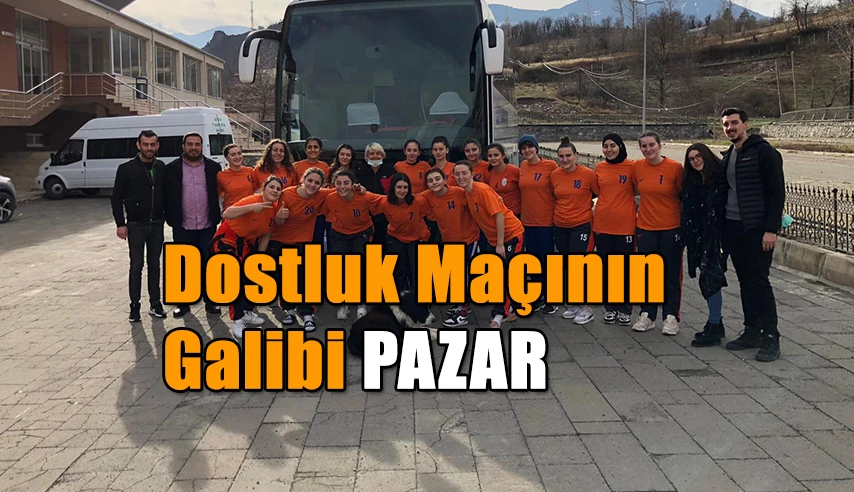 Dostluk Maçını PAZAR Kazandı