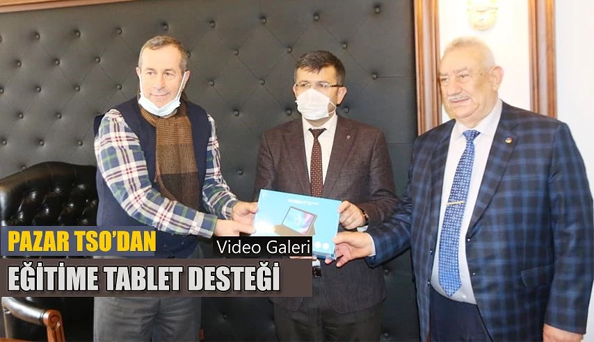 PAZAR TSO’dan eğitime tablet desteği