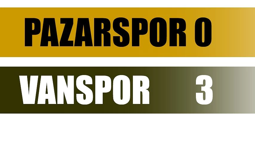 Vanspor 3 Pazarspor 0