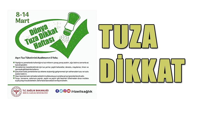 DÜNYA TUZA DİKKAT HAFTASI