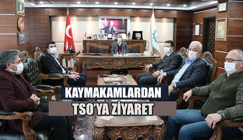 KAYMAKAMLARDAN HOPA TSO’YA ZİYARET