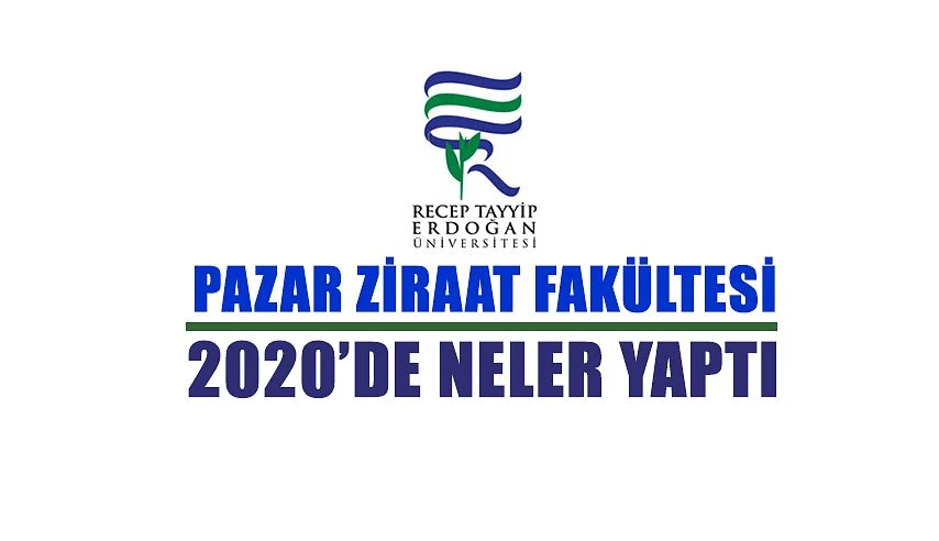 Pazar Ziraat Fakültesi 2020 Yılı Karnesi