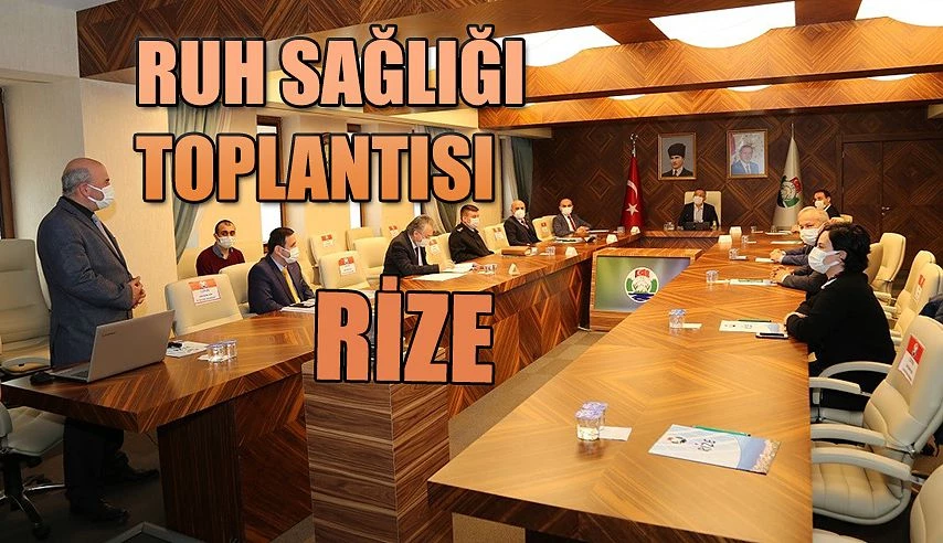 Ruh Sağlığı Hizmetleri Değerlendirilme Toplantısı Yapıldı