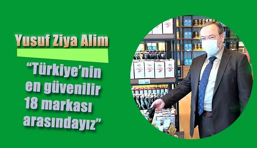 ALİM; “Çaykur ailesi olarak zorlu ancak başarıyla yol aldığımız önemli bir dönemden geçiyoruz.