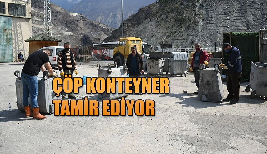 ÇÖP KONTEYNERLERİNİ TAMİR EDİYOR