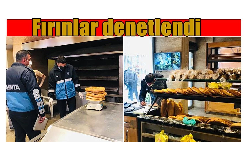 FIRINLARA GRAMAJ VE HİJYEN DENETLEMESİ YAPILDI