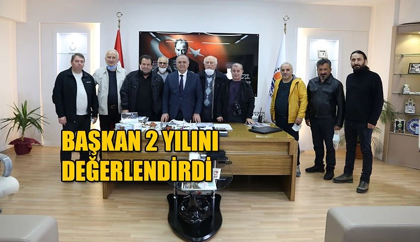 GÖREVE GELDİĞİNDEN BUGÜNE GEÇEN 2 YILINI DEĞERLENDİRDİ