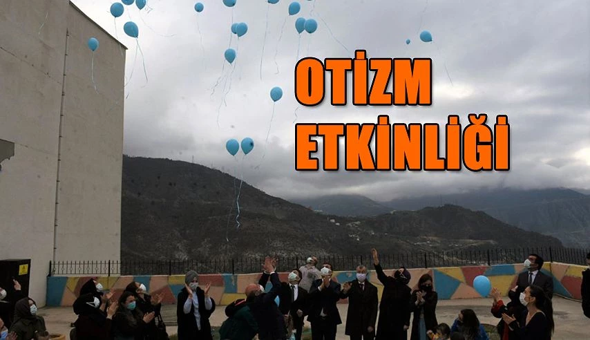 OTİZM FARKINDALIK GÜNÜ ETKİNLİĞİ DÜZENLENDİ