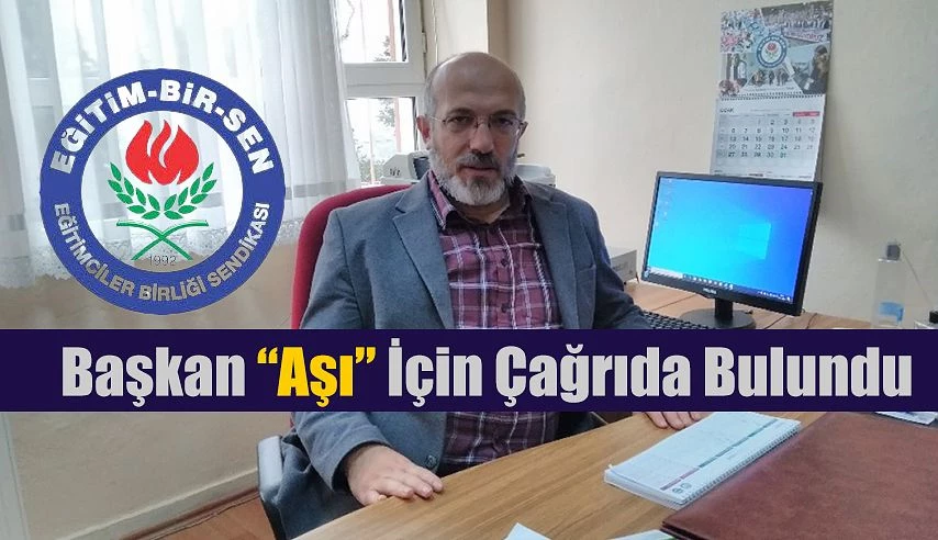 Pazar Eğitim Bir-Sen’den, "AŞI" açıklaması