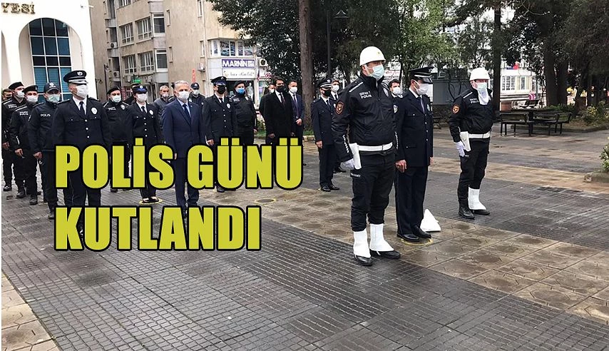 POLİS GÜNÜ KUTLANDI
