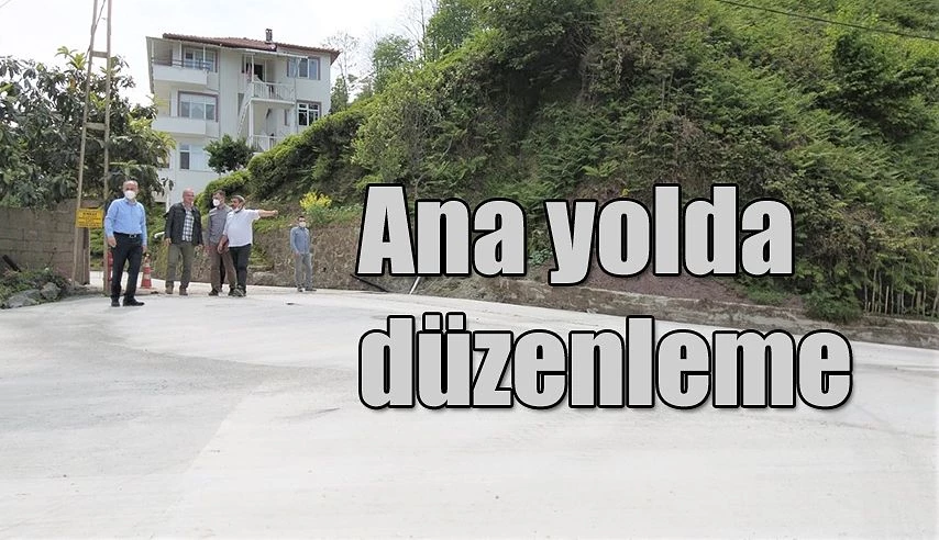 ANA YOL GÜZERGAHI YENİLENİYOR