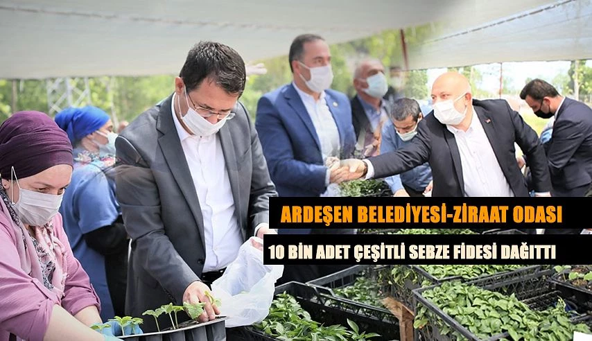 ARDEŞEN’DE, “FİDE BİZDEN ÜRÜN SİZDEN” TANITIMIYLA 10 BİN FİDE DAĞITILDI