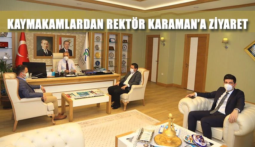 Kaymakamlardan Rektör Karaman