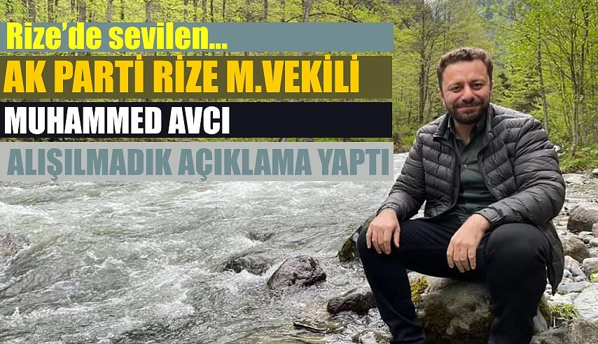 Milletvekili Avcı’dan çok ses getirecek açıklama