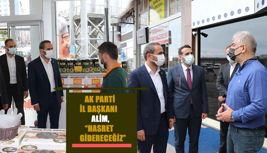 Alim;“ Hemşerilerimizle Hasret Gidereceğiz”