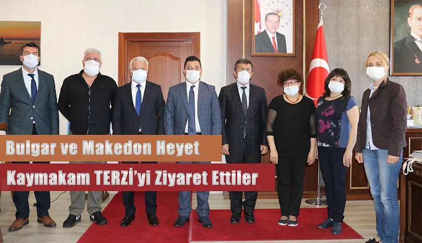 Bulgar ve Makedon heyeti, Kaymakam Terzi’yi ziyaret ettiler