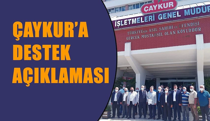 ÇAYKUR’A DESTEK AÇIKLAMASI