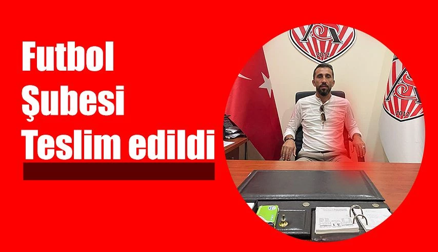 FUTBOL ŞUBESİ YÜCEL USTABAŞ’A EMANET