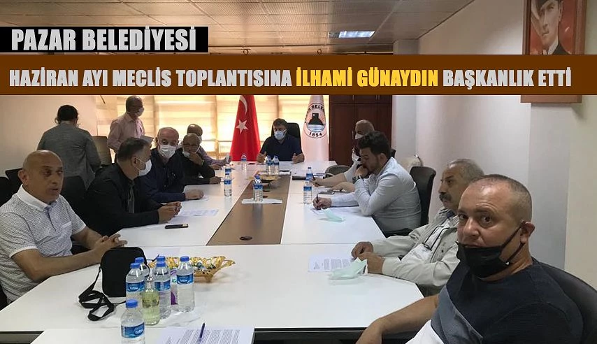 Haziran Ayı Toplantısına Başkanlık Etti..