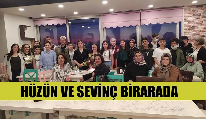 HÜZNÜ VE SEVİNCİ BİR ARADA YAŞADILAR