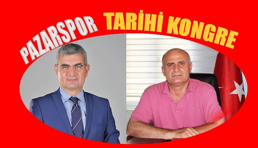 Pazarspor: Tarihi Kongreye hazırlanıyor